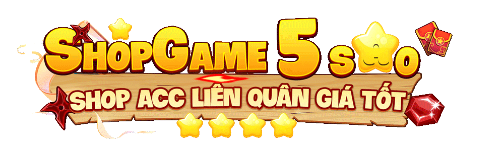 Top 10 shop bán acc Liên Quân uy tín ?